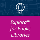 Explora for Public Libraries Explora for Public Libraries button.