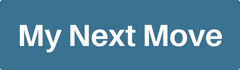 My Next Move button.